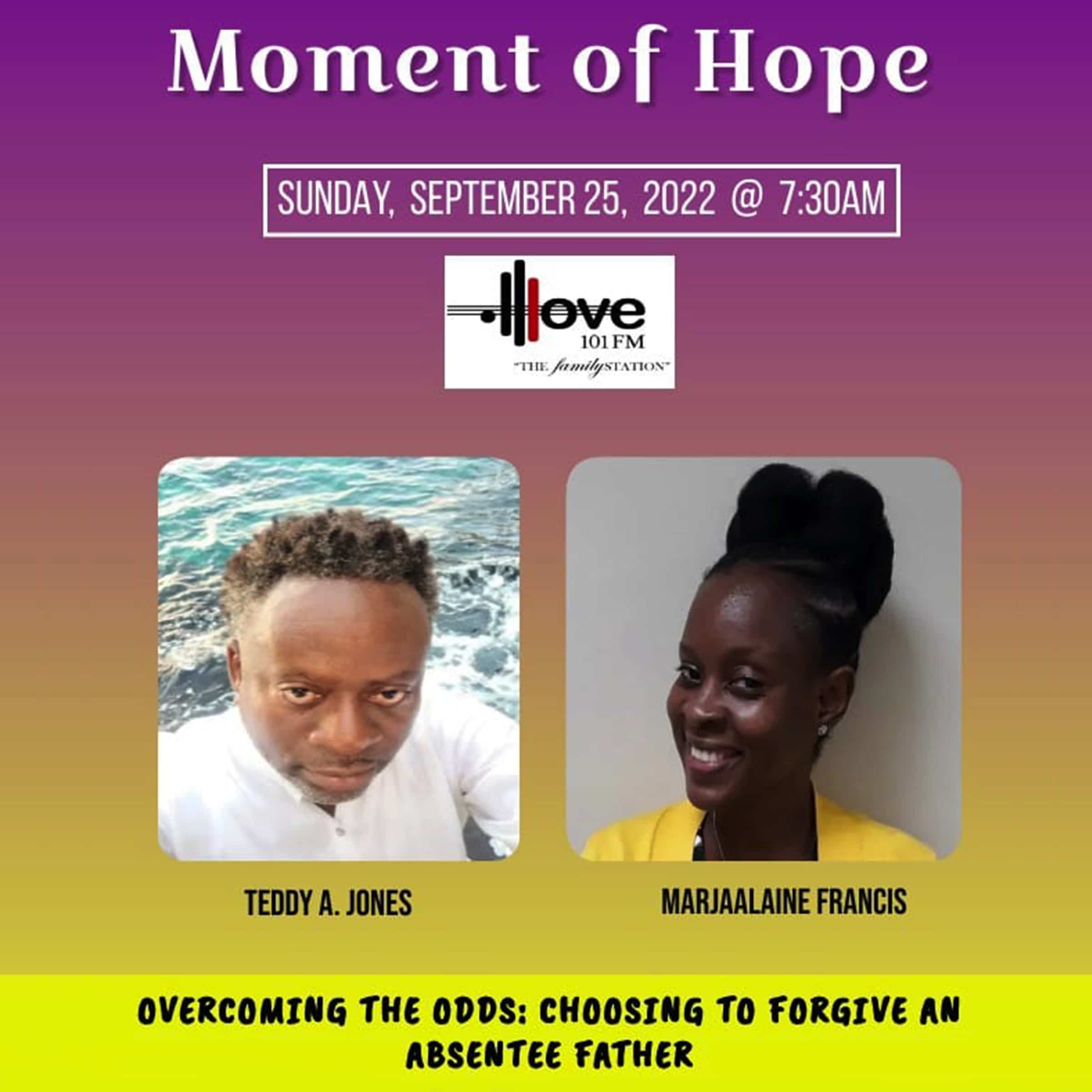 Marjaalaine Francis, Guest on Moment of Hope